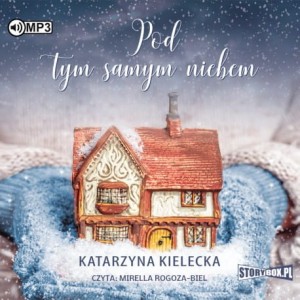 Pod tym samym niebem, Katarzyna Kielecka - audiobook CD mp3