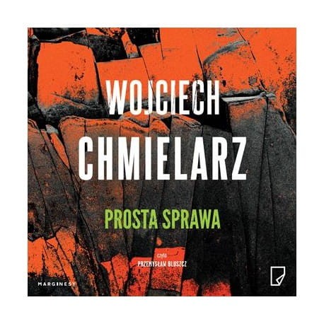 Prosta sprawa, Wojciech Chmielarz - audiobook CD mp3