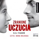 Zranione uczucia, K.A. Figaro - audiobook CD mp3