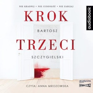 Krok trzeci, Bartosz Szczygielski - audiobook CD mp3