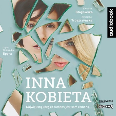 Inna kobieta, Karolina Głogowska, Katarzyna Troszczyńska - audiobook CD mp3