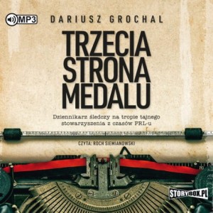 Trzecia strona medalu, Dariusz Grochal - audiobook CD mp3