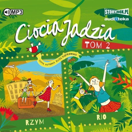 Ciocia Jadzia. Tom 2. Rzym. Rio. Eliza Piotrowska - audiobook CD mp3
