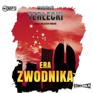Era Zwodnika. Wojciech Terlecki - audiobook CD mp3