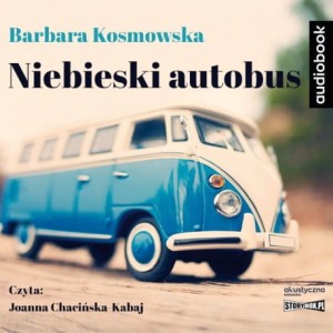 Niebieski autobus, Barbara Kosmowska - audiobook CD mp3