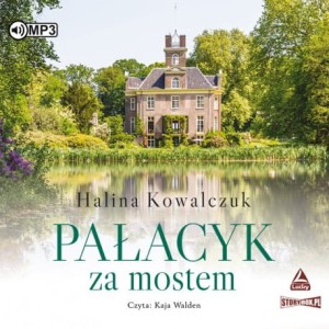 Pałacyk za mostem, Halina Kowalczuk - audiobook CD mp3