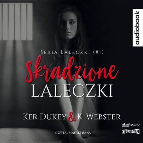 Skradzione laleczki, Ker Dukey, K. Webster - audiobook CD mp3