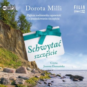 Schwytać szczęście, Dorota Milli - audiobook CD mp3