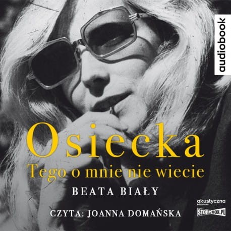 Osiecka. Tego o mnie nie wiecie, Beata Biały - audiobook CD mp3