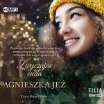 Zwyczajne cuda, Agnieszka Jeż - audiobook CD mp3