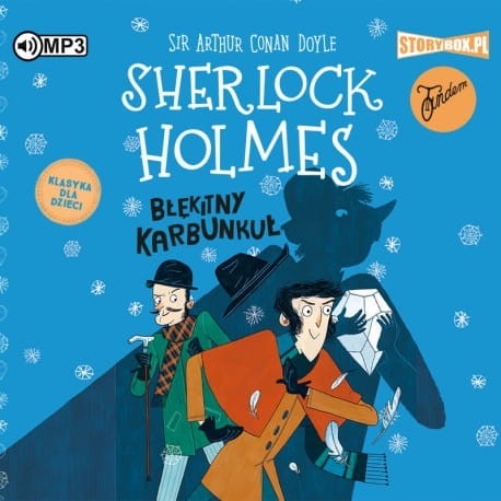 Klasyka dla dzieci. Sherlock Holmes. Tom 3. Błękitny karbunkuł, Arthur Conan Doyle - audiobook CD mp3