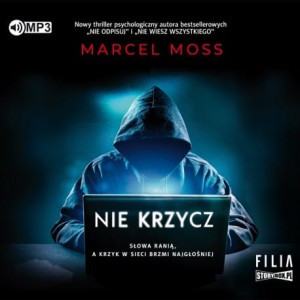 Nie krzycz, Marcel Moss - audiobook CD mp3
