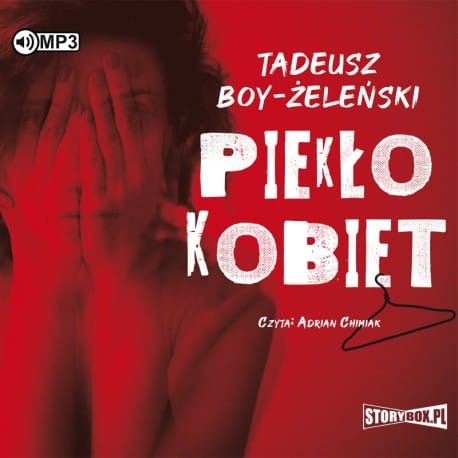 Piekło kobiet, Tadeusz Boy-Żeleński - audiobook CD mp3