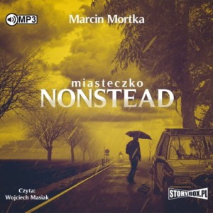 Miasteczko Nonstead, Marcin Mortka - audiobook CD mp3