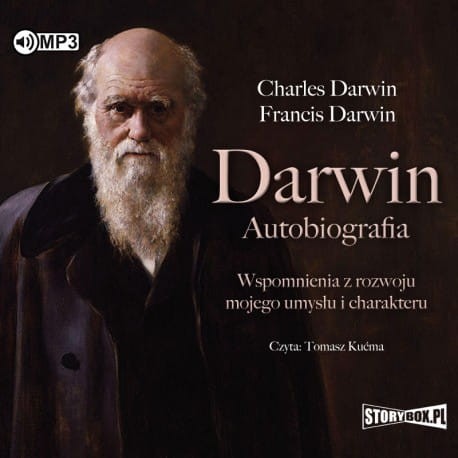 Darwin. Autobiografia. Wspomnienia z rozwoju mojego umysłu i charakteru, Charles Darwin, Francis Darwin - audiobook CD mp3
