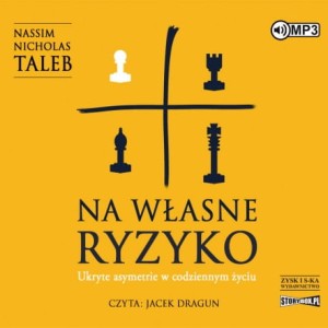 Na własne ryzyko. Ukryte asymetrie w codziennym życiu, Nassim Nicholas Taleb - audiobook CD mp3