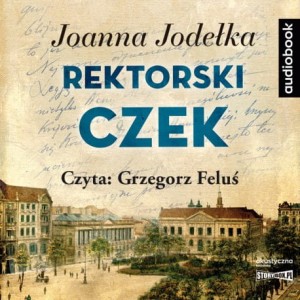 Rektorski czek, Joanna Jodełka - audiobook CD mp3