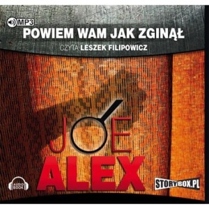 Powiem wam jak zginął, Joe Alex - audiobook CD mp3