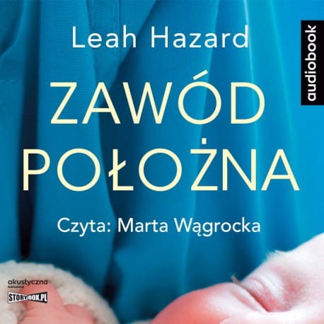 Zawód położna, Leah Hazard - audiobook CD mp3
