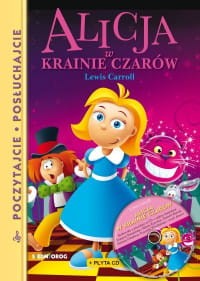 Alicja w krainie czarów. Poczytajcie, posłuchajcie, na podstawie Lewis Carroll - książka + słuchowisko na płycie CD audio