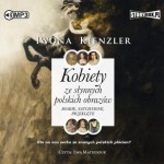 Kobiety ze słynnych polskich obrazów. Boskie, natchnione, przeklęte, Iwona Kienzler - audiobook CD mp3