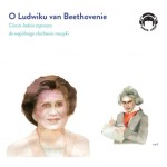 O Ludwiku van Beethovenie. Ciocia Jadzia zaprasza do wspólnego słuchania muzyki, Jadwiga Mackiewicza - audiobook CD mp3