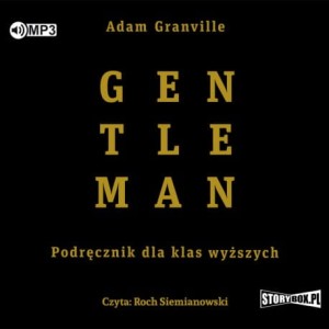 Gentleman. Podręcznik dla klas wyższych, Adam Granville - audiobook CD mp3