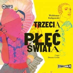 Trzecia płeć świata, Waldemar Kuligowski - audiobook CD mp3