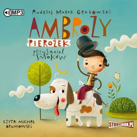 Ambroży Pierożek – przyjaciel smoków, Andrzej Marek Grabowski - audiobook CD mp3