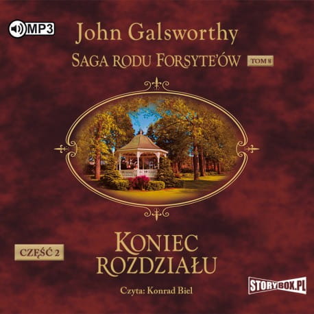 Saga rodu Forsyte’ów. Tom 8. Koniec rozdziału. Część 2. Kwiat na pustyni, John Galsworthy - audiobook CD mp3