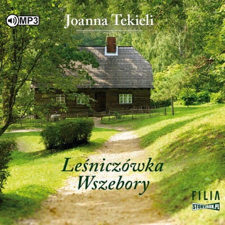 Leśniczówka Wszebory, Joanna Tekieli - audiobook CD mp3