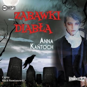Zabawki diabła, Anna Kańtoch - audiobook CD mp3