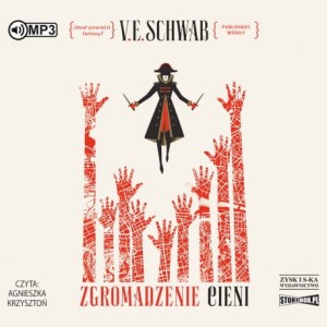 Odcienie magii. Tom 2. Zgromadzenie cieni, V.E. Schwab - audiobook CD mp3