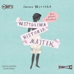  Wstydliwa historia majtek dla prawie dorosłych, Iwona Wierzba - audiobook CD mp3