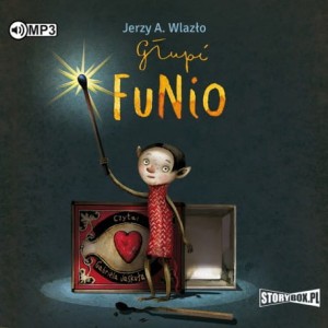 Głupi Funio, Jerzy A. Wlazło - audiobook CD