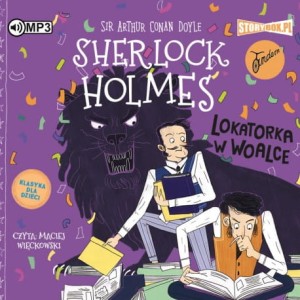 Klasyka dla dzieci. Sherlock Holmes. Tom 9. Lokatorka w woalce, Arthur Conan Doyle - audiobook CD mp3