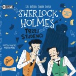 Klasyka dla dzieci. Sherlock Holmes. Tom 10. Trzej studenci, Arthur Conan Doyle - audiobook CD mp3