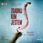 Zgadnij, kim jestem, Kamila Cudnik - audiobook CD mp3