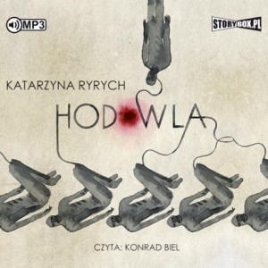 Hodowla, Katarzyna Ryrych - audiobook CD mp3