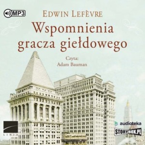 Wspomnienia gracza giełdowego, Edwin Lefevre - audiobook CD mp3