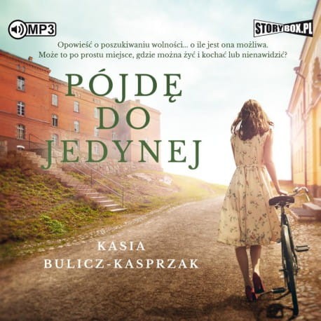Pójdę do jedynej, Kasia Bulicz-Kasprzak - audiobook CD mp3