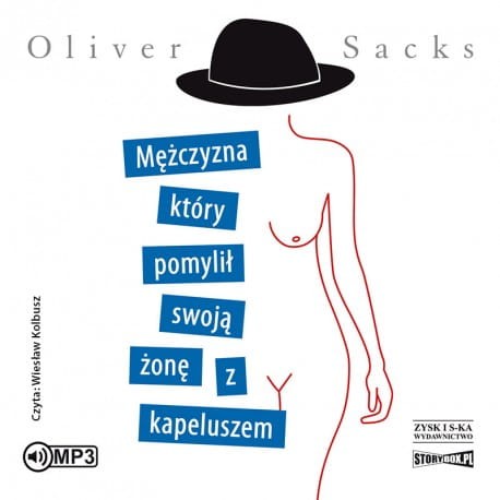 Mężczyzna, który pomylił swoją żonę z kapeluszem, Oliver Sacks - audiobook CD mp3