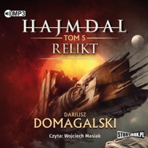 Hajmdal. Tom 5. Relikt, Dariusz Domagalski - audiobook CD mp3
