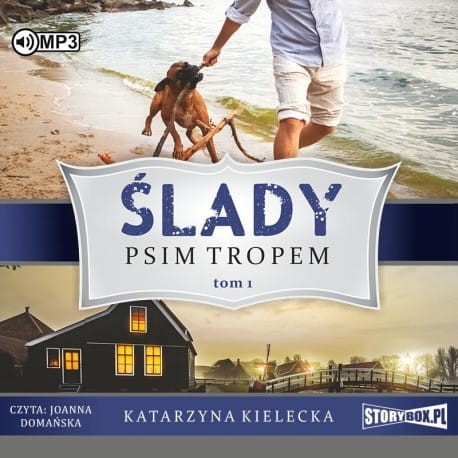 Ślady. Tom 1. Psim tropem, Katarzyna Kielecka - audiobook CD mp3