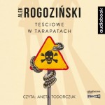 Teściowe w tarapatach, Alek Rogoziński - audiobook CD mp3