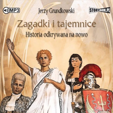 Zagadki i tajemnice. Historia odkrywana na nowo, Jerzy Grundkowski - audiobook CD mp3