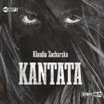 Kantata, Klaudia Zacharska - audiobook CD mp3