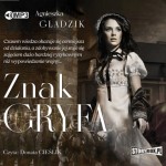 Znak Gryfa, Agnieszka Gładzik - audiobook CD mp3