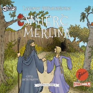 Klasyka dla dzieci. Legendy arturiańskie. Tom 9. Śmierć Merlina - audiobook CD mp3