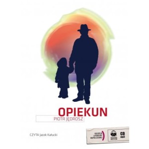 Opiekun, Piotr Jędrosz - audiobook CD mp3